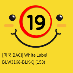 [미국 BACI] White Label  BLW3168-BLK-Q (153)